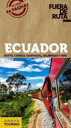 ECUADOR | 9788491582496 | ANAYA TOURING/ORTEGA BARGUEÑO, PILAR | Llibres Parcir | Llibreria Parcir | Llibreria online de Manresa | Comprar llibres en català i castellà online
