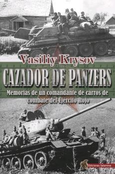 CAZADOR DE PANZERS | 9788494989186 | KRYSOV, VASILIY | Llibres Parcir | Llibreria Parcir | Llibreria online de Manresa | Comprar llibres en català i castellà online