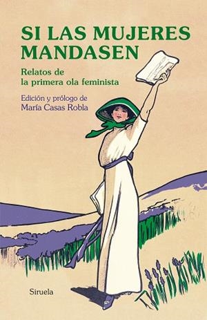 SI LAS MUJERES MANDASEN | 9788417996703 | AUSTEN, JANE/SAND, GEORGE/SHELLEY, MARY W./ELIOT, GEORGE/WOOLF, VIRGINIA/DE CASTRO, ROSALÍA/PARDO BA | Llibres Parcir | Llibreria Parcir | Llibreria online de Manresa | Comprar llibres en català i castellà online