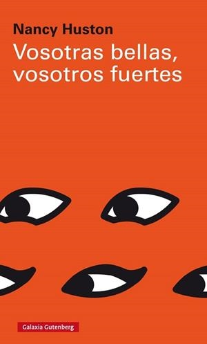 VOSOTRAS BELLAS, VOSOTROS FUERTES | 9788417088996 | HUSTON, NANCY | Llibres Parcir | Llibreria Parcir | Llibreria online de Manresa | Comprar llibres en català i castellà online