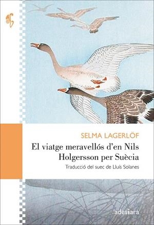 EL VIATGE MERAVELLÓS D’EN NILS HOLGERSSON PER SUÈCIA | 9788416948406 | LAGERLÖF, SELMA | Llibres Parcir | Llibreria Parcir | Llibreria online de Manresa | Comprar llibres en català i castellà online