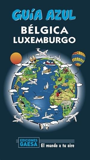 BÉLGICA Y LUXEMBURGO | 9788417823771 | LEDRADO, PALOMA | Llibres Parcir | Llibreria Parcir | Llibreria online de Manresa | Comprar llibres en català i castellà online