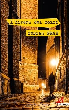 L'HIVERN DEL COIOT | 9788417847395 | GRAU, FERRAN | Llibres Parcir | Llibreria Parcir | Llibreria online de Manresa | Comprar llibres en català i castellà online