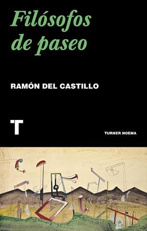 FILÓSOFOS DE PASEO | 9788417866518 | DEL CASTILLO, RAMÓN | Llibres Parcir | Librería Parcir | Librería online de Manresa | Comprar libros en catalán y castellano online