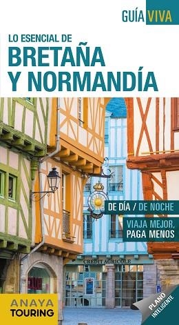 BRETAÑA Y NORMANDÍA | 9788491581680 | ALBA HERRANZ, CARLOS DE | Llibres Parcir | Librería Parcir | Librería online de Manresa | Comprar libros en catalán y castellano online