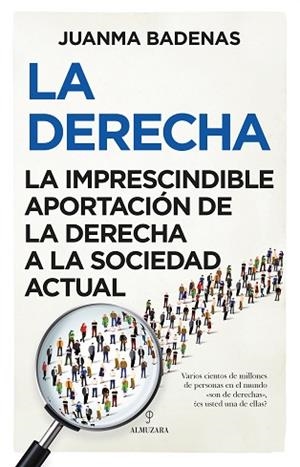 LA DERECHA | 9788418089879 | JUANMA BADENAS | Llibres Parcir | Llibreria Parcir | Llibreria online de Manresa | Comprar llibres en català i castellà online
