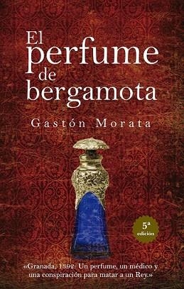 PERFUME DE BERGAMOTA, EL (N.E.) | 9788418205484 | GASTÓN MORATA, JOSE LUIS | Llibres Parcir | Librería Parcir | Librería online de Manresa | Comprar libros en catalán y castellano online
