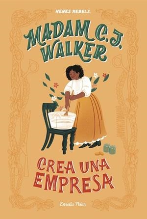 MADAM C. J. WALKER. CREA UNA EMPRESA | 9788418134340 | NENES REBELS | Llibres Parcir | Librería Parcir | Librería online de Manresa | Comprar libros en catalán y castellano online