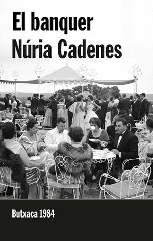 EL BANQUER | 9788415091219 | CADENES ALABÈRNIA, NÚRIA | Llibres Parcir | Llibreria Parcir | Llibreria online de Manresa | Comprar llibres en català i castellà online