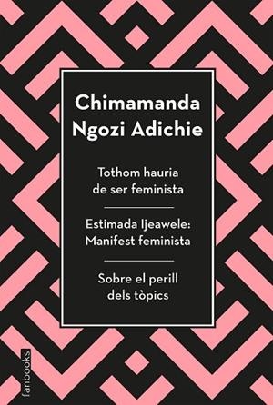 TOTHOM HAURIA DE SER FEMINISTA, ESTIMADA IJEAWELE I SOBRE EL PERILL DELS TÒPICS | 9788417515829 | NGOZI ADICHIE, CHIMAMANDA | Llibres Parcir | Llibreria Parcir | Llibreria online de Manresa | Comprar llibres en català i castellà online