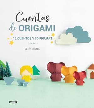 CUENTOS DE ORIGAMI | 9788417165369 | BREUIL, LÉNY | Llibres Parcir | Llibreria Parcir | Llibreria online de Manresa | Comprar llibres en català i castellà online