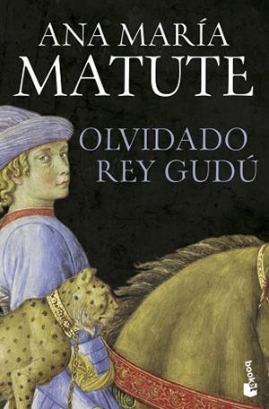 OLVIDADO REY GUDÚ | 9788423357031 | MATUTE, ANA MARÍA | Llibres Parcir | Llibreria Parcir | Llibreria online de Manresa | Comprar llibres en català i castellà online