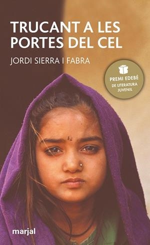 TRUCANT A LES PORTES DEL CEL | 9788481158465 | SIERRA I FABRA, JORDI | Llibres Parcir | Llibreria Parcir | Llibreria online de Manresa | Comprar llibres en català i castellà online