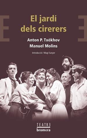 EL JARDÍ DELS CIRERERS | 9788490263938 | TXÈKHOV, ANTON | Llibres Parcir | Llibreria Parcir | Llibreria online de Manresa | Comprar llibres en català i castellà online