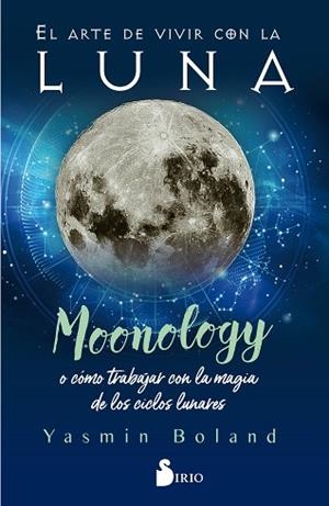 EL ARTE DE VIVIR CON LA LUNA | 9788418000317 | BOLAND, YASMIN | Llibres Parcir | Llibreria Parcir | Llibreria online de Manresa | Comprar llibres en català i castellà online