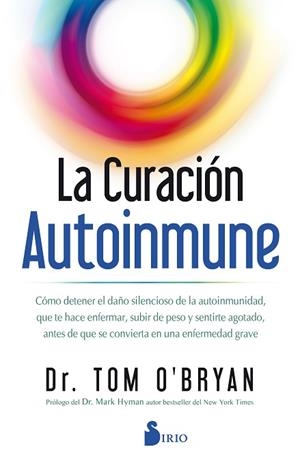 LA CURACIÓN AUTOINMUNE | 9788418000386 | O´BRIAN, DR. TOM | Llibres Parcir | Llibreria Parcir | Llibreria online de Manresa | Comprar llibres en català i castellà online