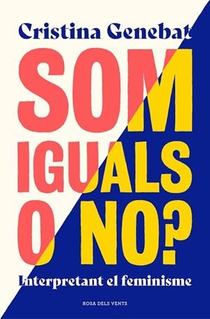 SOM IGUALS O NO? | 9788417909093 | GENEBAT, CRISTINA | Llibres Parcir | Llibreria Parcir | Llibreria online de Manresa | Comprar llibres en català i castellà online