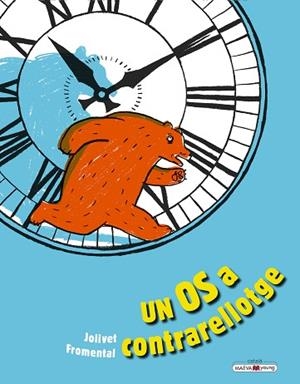 UN OS A CONTRARRELOTGE | 9788417708726 | FROMENTAL, JEAN-LUC/JOLIVET, JOËLLE | Llibres Parcir | Librería Parcir | Librería online de Manresa | Comprar libros en catalán y castellano online