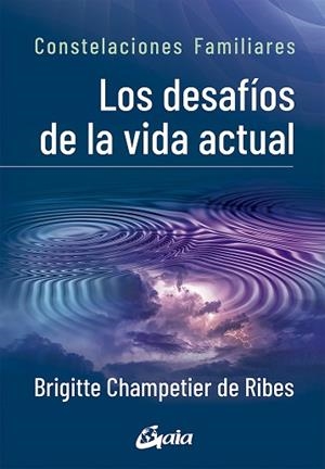 LOS DESAFÍOS DE LA VIDA ACTUAL | 9788484458395 | CHAMPETIER DE RIBES, BRIGITTE | Llibres Parcir | Librería Parcir | Librería online de Manresa | Comprar libros en catalán y castellano online