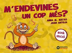 M'ENDEVINES UN COP MÉS? | 9788448949822 | ANTOJA, JOAN/MATAS, ANNA M. | Llibres Parcir | Llibreria Parcir | Llibreria online de Manresa | Comprar llibres en català i castellà online