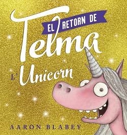 EL RETORN DE LA TELMA | 9788448951832 | BLABEY, AARON | Llibres Parcir | Librería Parcir | Librería online de Manresa | Comprar libros en catalán y castellano online