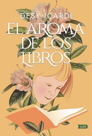 EL AROMA DE LOS LIBROS (ADN) | 9788491818090 | ICARDI, DESY | Llibres Parcir | Llibreria Parcir | Llibreria online de Manresa | Comprar llibres en català i castellà online