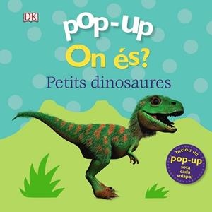 POP-UP. ON ÉS? ELS DINOSAURES | 9788499063270 | LLOYD, CLARE | Llibres Parcir | Llibreria Parcir | Llibreria online de Manresa | Comprar llibres en català i castellà online