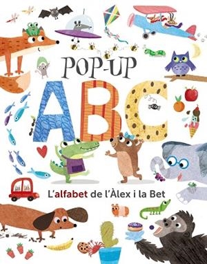 POP-UP ABC. L'ALFABET DE L'ÀLEX I LA BET | 9788499063072 | HEGARTY, PATRICIA | Llibres Parcir | Llibreria Parcir | Llibreria online de Manresa | Comprar llibres en català i castellà online