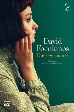DUES GERMANES | 9788429778397 | FOENKINOS, DAVID | Llibres Parcir | Llibreria Parcir | Llibreria online de Manresa | Comprar llibres en català i castellà online