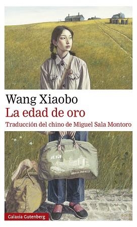 LA EDAD DE ORO | 9788417971625 | XIAOBO, WANG | Llibres Parcir | Llibreria Parcir | Llibreria online de Manresa | Comprar llibres en català i castellà online