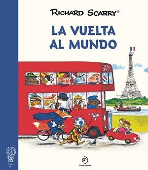 LA VUELTA AL MUNDO | 9788417761813 | SCARRY, RICHARD | Llibres Parcir | Llibreria Parcir | Llibreria online de Manresa | Comprar llibres en català i castellà online