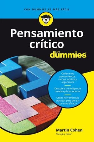 PENSAMIENTO CRÍTICO PARA DUMMIES | 9788432905872 | COHEN, MARTIN | Llibres Parcir | Llibreria Parcir | Llibreria online de Manresa | Comprar llibres en català i castellà online