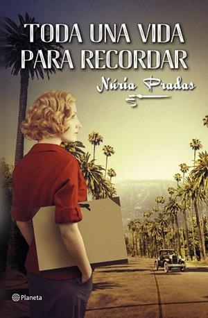 TODA UNA VIDA PARA RECORDAR | 9788408225669 | PRADAS ANDREU, NÚRIA | Llibres Parcir | Librería Parcir | Librería online de Manresa | Comprar libros en catalán y castellano online