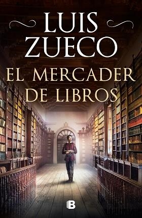 EL MERCADER DE LIBROS | 9788466667005 | ZUECO, LUIS | Llibres Parcir | Librería Parcir | Librería online de Manresa | Comprar libros en catalán y castellano online