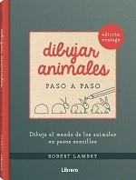 DIBUJAR ANIMALES. EDICION RETRO PASO A PASO | 9789463594004 | LAMBRY, ROBERT | Llibres Parcir | Librería Parcir | Librería online de Manresa | Comprar libros en catalán y castellano online
