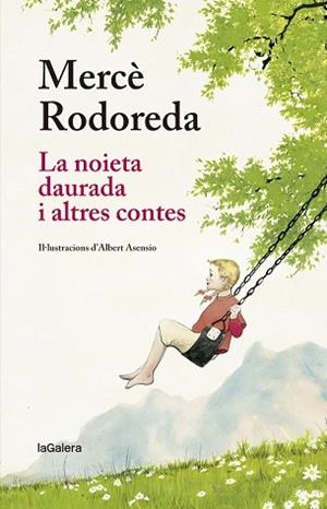 LA NOIETA DAURADA I ALTRES CONTES | 9788424666873 | RODOREDA I GURGUÍ, MERCÈ | Llibres Parcir | Llibreria Parcir | Llibreria online de Manresa | Comprar llibres en català i castellà online