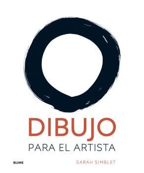 DIBUJO PARA EL ARTISTA | 9788418075162 | SIMBLET, SARAH | Llibres Parcir | Llibreria Parcir | Llibreria online de Manresa | Comprar llibres en català i castellà online