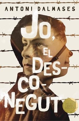 JO, EL DESCONEGUT | 9788466143318 | DALMASES, ANTONI | Llibres Parcir | Llibreria Parcir | Llibreria online de Manresa | Comprar llibres en català i castellà online