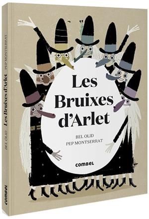 LES BRUIXES D'ARLET | 9788491016120 | OLID BAEZ, BEL | Llibres Parcir | Llibreria Parcir | Llibreria online de Manresa | Comprar llibres en català i castellà online