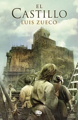 EL CASTILLO (TRILOGÍA MEDIEVAL 1) | 9788490704547 | ZUECO, LUIS | Llibres Parcir | Librería Parcir | Librería online de Manresa | Comprar libros en catalán y castellano online