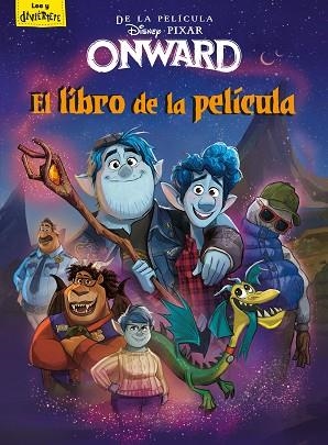 ONWARD. EL LIBRO DE LA PELÍCULA | 9788417062071 | DISNEY | Llibres Parcir | Librería Parcir | Librería online de Manresa | Comprar libros en catalán y castellano online