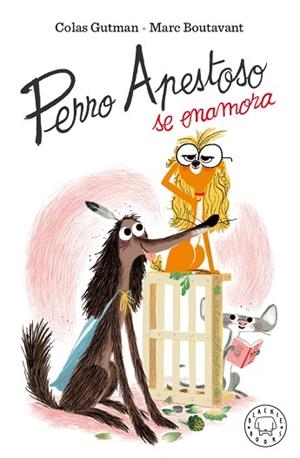 PERRO APESTOSO SE ENAMORA | 9788417552909 | GUTMAN, COLAS | Llibres Parcir | Librería Parcir | Librería online de Manresa | Comprar libros en catalán y castellano online