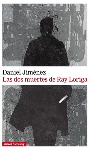 LAS DOS MUERTES DE RAY LORIGA | 9788417747022 | JIMÉNEZ, DANIEL | Llibres Parcir | Librería Parcir | Librería online de Manresa | Comprar libros en catalán y castellano online