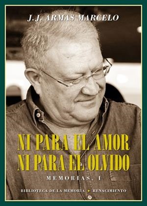 NI PARA EL AMOR NI PARA EL OLVIDO | 9788417266738 | ARMAS MARCELO, J.J. | Llibres Parcir | Librería Parcir | Librería online de Manresa | Comprar libros en catalán y castellano online