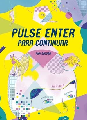 PULSE ENTER PARA CONTINUAR | 9788492615223 | GALVAÑ ANA | Llibres Parcir | Librería Parcir | Librería online de Manresa | Comprar libros en catalán y castellano online
