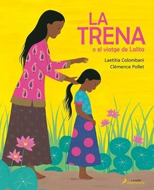 LA TRENA O EL VIATGE DE LALITA | 9788418107054 | COLOMBANI, LAETITIA | Llibres Parcir | Llibreria Parcir | Llibreria online de Manresa | Comprar llibres en català i castellà online