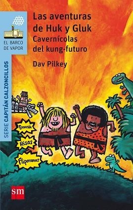 LAS AVENTURAS DE HUK Y GLUK | 9788467585254 | PILKEY, DAV | Llibres Parcir | Llibreria Parcir | Llibreria online de Manresa | Comprar llibres en català i castellà online