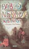 PABLO NERUDA PARA NIÑOS | 9788430540150 | NERUDA, PABLO | Llibres Parcir | Llibreria Parcir | Llibreria online de Manresa | Comprar llibres en català i castellà online