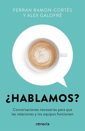 ¿HABLAMOS? | 9788416883967 | RAMON-CORTÉS, FERRAN / GALOFRÉ, ALEX | Llibres Parcir | Librería Parcir | Librería online de Manresa | Comprar libros en catalán y castellano online