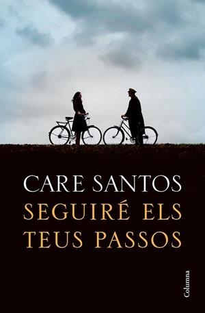 SEGUIRÉ ELS TEUS PASSOS | 9788466426299 | SANTOS, CARE | Llibres Parcir | Llibreria Parcir | Llibreria online de Manresa | Comprar llibres en català i castellà online